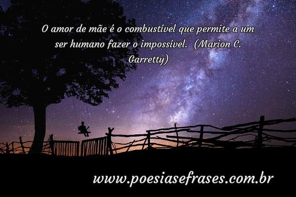 o amor de mae e o combustivel